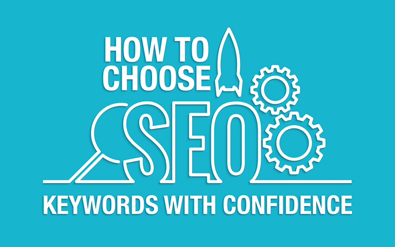 choose seo keywords with confidence	