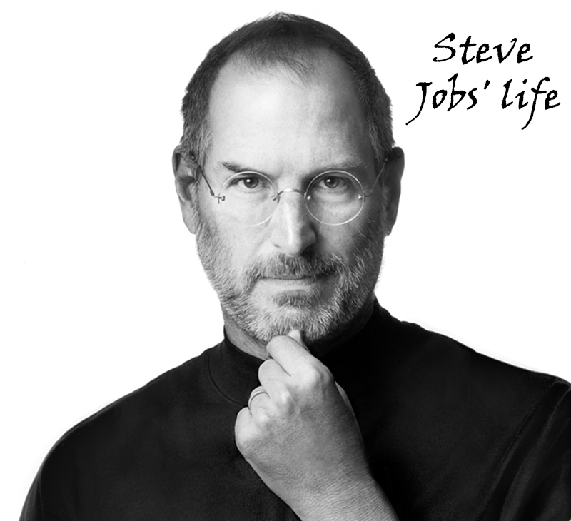 Steve Jobs' life