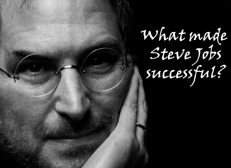 What made Steve Jobs successful
