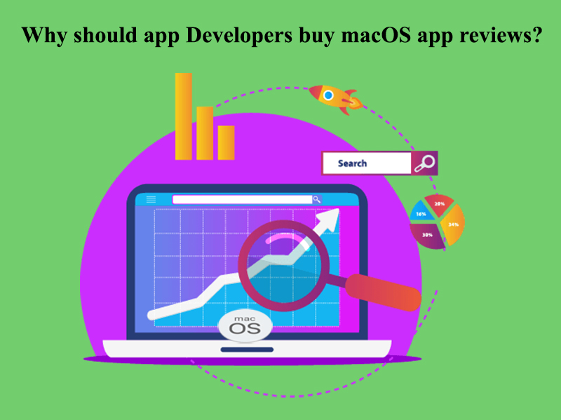 Why should app Developers buy Mac-OS app reviews?